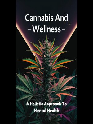 Cannabis and Wellness - Audiobook